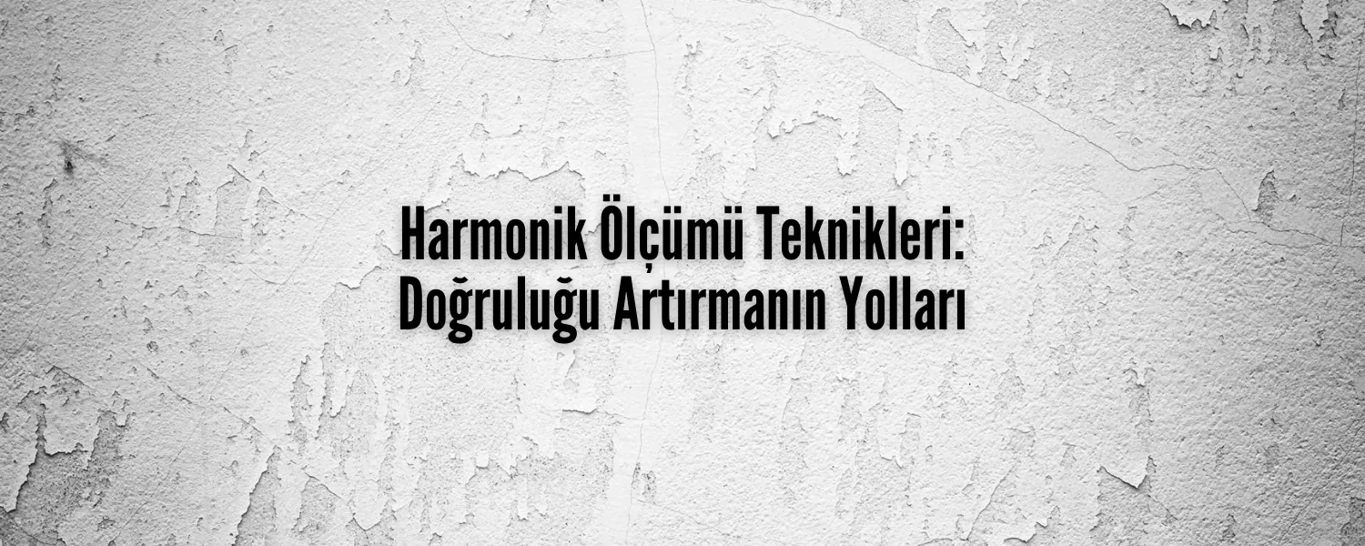 Harmonik Ölçümü