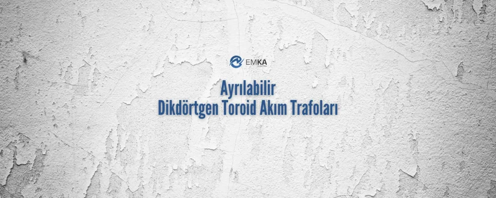 Ayrılabilir Dikdörtgen Toroid Akım Trafoları